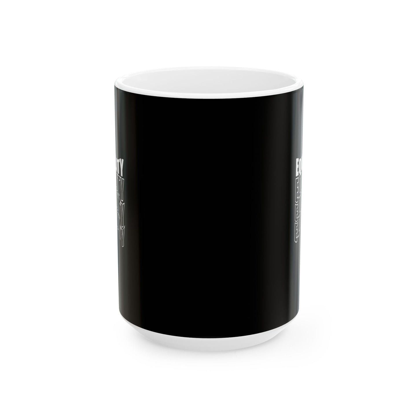 Equality Ceramic Mug
