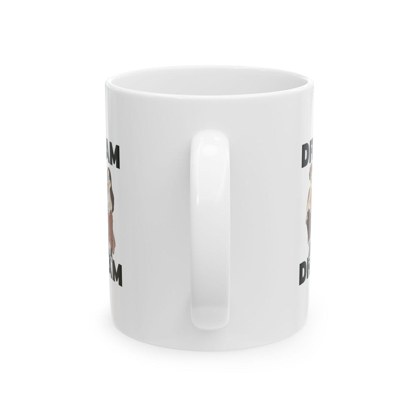 Dream Ceramic Mug